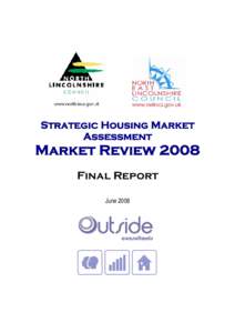 Strategic Housing Market Assessment Market Review 2008 Final Report June 2008