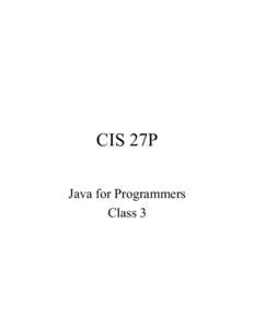 CIS 27P Java for Programmers Class 3 Arithmetic Operators +