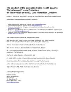 The position of the European Public Health Experts Workshop on Privacy Protection on the revision of the EU Data Protection Directive Carinci F1, Di Iorio CT2, Ricciardi W3, Klazinga N4 and Verschuuren M5 on behalf of th