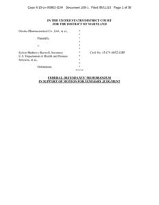 Case 8:15-cvGJH DocumentFiledPage 1 of 30  IN THE UNITED STATES DISTRICT COURT FOR THE DISTRICT OF MARYLAND Otsuka Pharmaceutical Co., Ltd., et al., Plaintiffs,