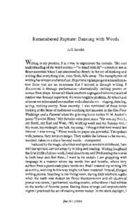 Remembered Rapture: Dancing with Words bell hooks Writing is my passion. It is a way to experience the ecstatic. The root understanding of the word ecstasy-