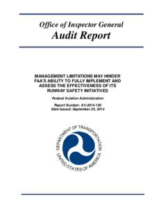 Office of Inspector General  Audit Report MANAGEMENT LIMITATIONS MAY HINDER FAA’S ABILITY TO FULLY IMPLEMENT AND