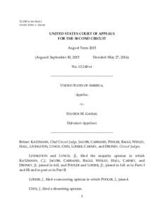 cr (en banc) United States v. Ganias UNITED STATES COURT OF APPEALS FOR THE SECOND CIRCUIT August Term 2015
