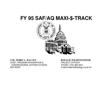 FY 95 SAF/AQ MAXI-$-TRACK  COL TERRY L. BALVEN ROSALIE WILDENSTEINER