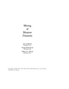 Mining of Massive Datasets Jure Leskovec Stanford Univ.