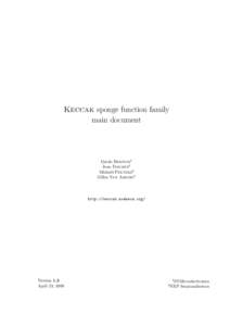 Keccak sponge function family main document Guido Bertoni1 Joan Daemen1 Micha¨el Peeters2