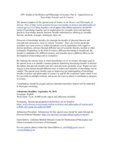 CFP: Studies in the History and Philosophy of Science: Part A - Special Issue on‚ ‘Knowledge Transfer and Its Context’ The primary purpose of this special issue of Studies in the History and Philosophy of Science: 