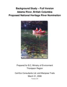 Geography of Canada / Shuswap Lake / Adams River / Columbia River / Canadian Heritage Rivers System / Salmon run / Salmon / Roderick Haig-Brown Provincial Park / James 