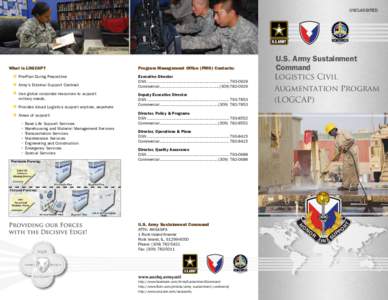 Unclassified  Army’s External Support Contract Use global corporate resources to support military needs. Provides broad Logistics support anytime, anywhere