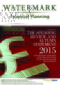 THE AUTUMN STATEMENT  GUIDE TO THE SPENDING REVIEW AND