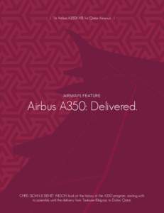 | 1st Airbus A350XWB for Qatar Airways |  AIRWAYS FEATURE Airbus A350: Delivered.