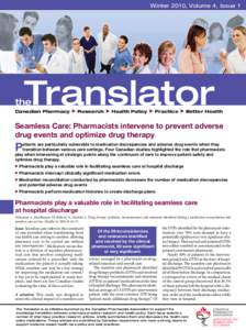 Winter 2010, Volume 4, Issue 1  Canadian Pharmacy  > Research  > Health Policy  > Practice  > Better Health