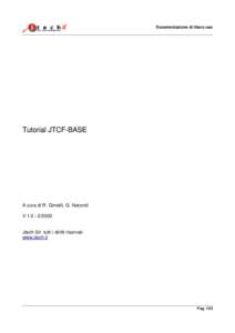Documentazione di libero uso  Tutorial JTCF-BASE A cura di R. Gimelli, G. Necordi V[removed]