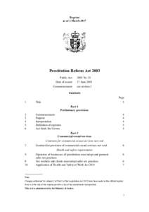 Reprint as at 1 March 2017 Prostitution Reform Act 2003 Public Act
