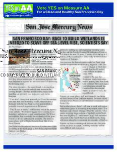 Vote YES on Measure AA  For a Clean and Healthy San Francisco Bay BAY AREA NEWS GROUP ||| 2.7 MILLION READERS IN PRINT & ONLINE