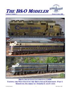 THE B&O MODELER Volume 4, Number 2 MARCH/ APRIL[removed]B&O‘S SOLID GOLD LOCOMOTIVE: GM50