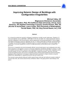 2016 SEAOC CONVENTION  Improving Seismic Design of Buildings with Configuration Irregularities Michael Valley, SE Magnusson Klemencic Associates