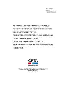 HKTA 2039 ISSUE 2 FEBRUARY 2003 NETWORK CONNECTION SPECIFICATION FOR CONNECTION OF CUSTOMER PREMISES