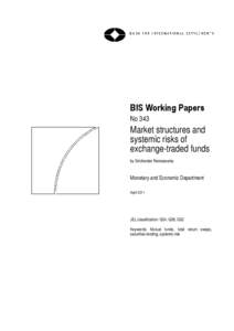 Market structures and systemic risks of exchange-traded funds, April 2011
