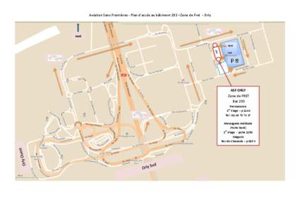 Aviation Sans Frontières - Plan d’accès au bâtiment 293 –Zone de Fret - Orly  Nord Nord Sud