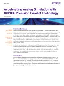 White Paper  Accelerating Analog Simulation with HSPICE Precision Parallel Technology September 2010
