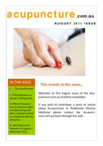 acupuncture.com.au AUGUST 2011 ISSUE IN THIS ISSUE  1.  This months news   