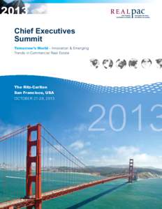 2013 Chief Executives Summit Tomorrow’s World – Innovation & Emerging Trends in Commercial Real Estate