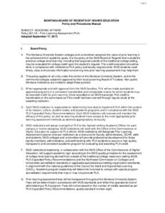 1 of 4  MONTANA BOARD OF REGENTS OF HIGHER EDUCATION Policy and Procedures Manual SUBJECT: ACADEMIC AFFAIRS Policy – Prior Learning Assessment (PLA)