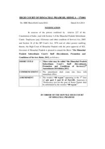 HIGH COURT OF HIMACHAL PRADESH, SHIMLA – [removed]No. HHC/Rules/Sub.Courts[removed]Dated:[removed]NOTIFICATION