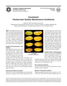 Fruit, Nut, and Beverage Crops June 2014 F_N-30 Carambola: Postharvest Quality-Maintenance Guidelines