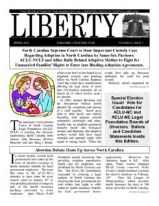 THE NEWSLETTER OF THE AMERICAN CIVIL LIBERTIES UNION OF NORTH CAROLINA  SPRING 2010 PUBLISHED 4 TIMES PER YEAR