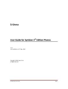 S-Unno  User Guide for Symbian 3rd Edition Phones V1.0 Last modified on 31st May, 2010