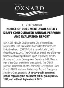 CITY OF OXNARD NOTICE OF DOCUMENT AVAILABILITY DRAFT CONSOLIDATED ANNUAL PERFORM