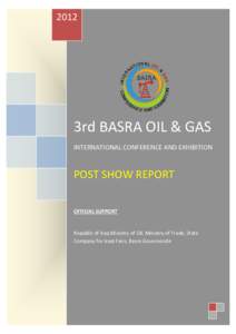 2012  3rd BASRA OIL & GAS INTERNATIONAL CONFERENCE AND EXHIBITION  POST SHOW REPORT