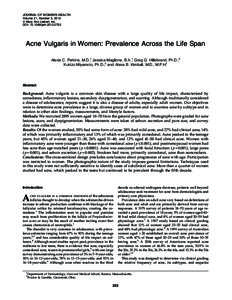 JOURNAL OF WOMEN’S HEALTH Volume 21, Number 2, 2012 ª Mary Ann Liebert, Inc. DOI: [removed]jwh[removed]Acne Vulgaris in Women: Prevalence Across the Life Span