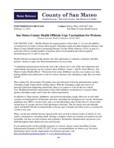 FOR IMMEDIATE RELEASE February 11, 2013 Contact: Robyn Thaw[removed]San Mateo County Health System