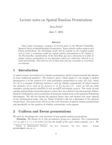 Lecture notes on Spatial Random Permutations Ron Peled∗ June 7, 2015 Abstract These notes accompany a sequence of lectures given at the Warsaw Probability