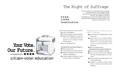 The Right of Suffrage UDHR ICCPR Constitution  Your Vote.
