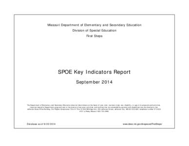 Missouri Department of Elementary and Secondary Education Division of Special Education First Steps SPOE Key Indicators Report September 2014