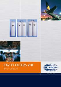 CAVITY FILTERS VHF BPFSHT www.jotron.com CAVITY FILTERS VHF
