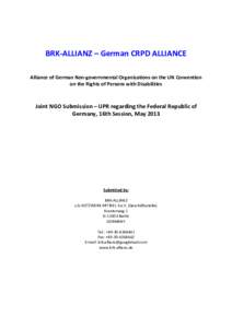 BRK-ALLIANZ – German CRPD ALLIANCE Alliance of German Non-governmental Organizations on the UN Convention on the Rights of Persons with Disabilities Joint NGO Submission – UPR regarding the Federal Republic of German