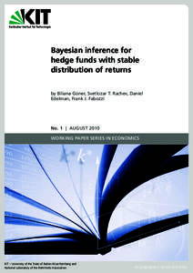Bayesian inference for hedge funds with stable distribution of returns by Biliana Güner, Svetlozar T. Rachev, Daniel Edelman, Frank J. Fabozzi