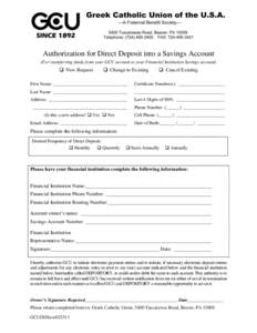 Authorization for Direct Deposit into a Savings Account (For transferring funds from your GCU account to your Financial Institution Savings account)  New Request   Change to Existing