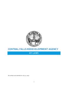 CENTRAL FALLS REDEVELOPMENT AGENCY BY-LAWS (As written and amended on July 12, 