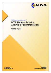 NDS VideoGuard Connect™  DECE Platform Security Analysis & Recommendations White Paper