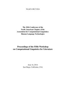 NAACL HLTThe 2016 Conference of the North American Chapter of the Association for Computational Linguistics: Human Language Technologies