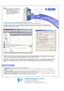 M  ail management software with built-in SMTP & POP3 supporting unlimited users, unlimited email