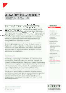 LINEAR MOTION MANAGEMENT POWERING A REVOLUTION Revolutionary thinking drives advances in engineering  AEROSPACE