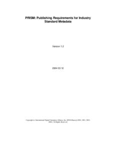 PRISM : Publishing Requirements for Industry Standard Metadata
