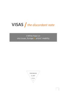          VISAS / the discordant note 